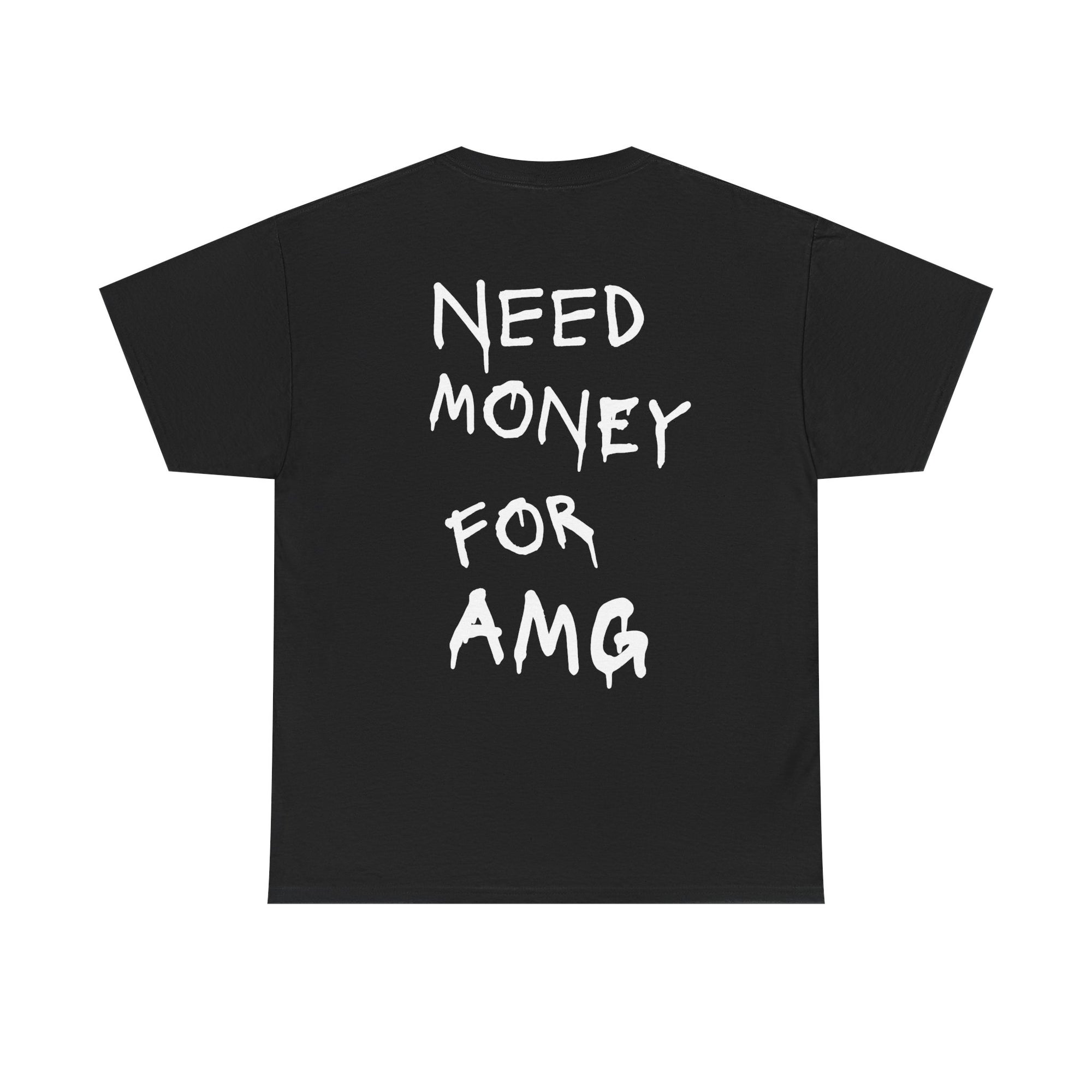 Need Money For | Bespoke Car Tee